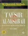 TAFSIR AL-MISHBAH : Pesan, kesan dan keserasian Al-Qur'an Volume 15