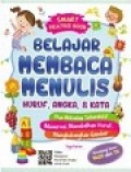 Belajar Membaca, Menulis Huruf, Angka & Kata