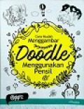 Cara Mudah Menggambar Doodle Menggunakan Pensil