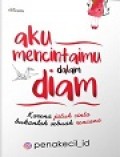Aku Mencintaimu Dalam Diam