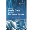 Belajar Basis Data Dengan Berbagai Kasus