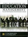 The Handbook Of Education Management, Teori Praktik Pengelolaan Sekolah/Madrasah di Indonesia