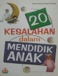 20 Kesalahan dalam Mendidik Anak