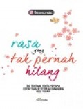 Rasa yang Tak Pernah Hilang : Ini Tentang Cinta Pertama Cinta yang Dititpkan Langsung Oleh Tuhan