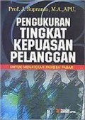 Pengukuran Tingkat Kepuasan Pelanggan untuk Menaikkan Pangsa Pangsar