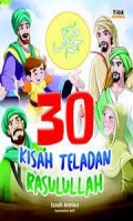 30 Kisah Teladan Rasulullah