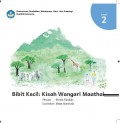 Bibit Kecil: Kisah Wangari Maathai