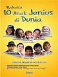 Rahasia 10 Anak Jenius di Dunia