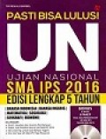 Pasti Bisa Lulus UN SMA IPS 2016 Edisi Lengkap 5 Tahun