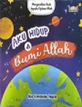 Aku Hidup Di Bumi Allah