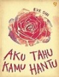 Aku Tahu Kamu Hantu