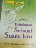 Aturan Islam tentang Kehidupan Seksual Suami Istri
