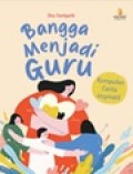 Bangga Menjadi Guru