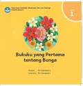 Bukuku yang Pertama tentang Bunga