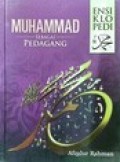 Ensiklopedi Muhammad SAW : Muhammad sebagai Pedagang