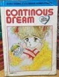 Yume No Tsuzuki= Continous Dream