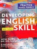 Developing English Skill - Practice Makes Perfect