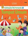 Ensiklopedia Mini Pertamaku: Tempat Umum