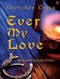 Ever My Love