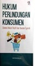 Hukum Perlindungan Konsumen: Dimensi Hukum Positif dan Ekonomi Syariah