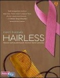 Hairless : Memoar Seorang Perempuan Melawan Kanker Payudara