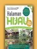 Halaman Hijau : Cara Bijak dan Cerdas Mengelola Lingkungan dari Rumah