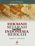 Hikmah Sejarah untuk Indonesia Berkah