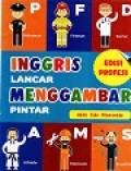 Inggris Lancar Menggambar Pintar Edisi Profesi