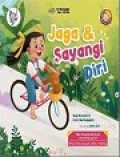 Jaga & Sayangi Diri