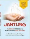 Jantung: 7 Langkah Mencegah dan Mengalahkan Sakit Jantung