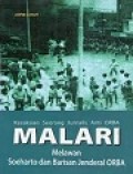 MALARI  Melawan Soeharto & Barisan Jenderal Orba : Kesaksian Seorang Jurnalis Anti Orba