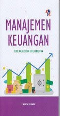 Manajemen Keuangan: Teori, Aplikasi dan Hasil Penelitian