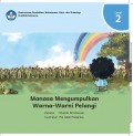 Manasa Mengumpulkan Warna-Warni Pelangi