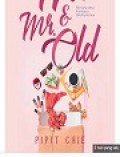 Me & Mr. Old