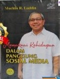 Memaknai Kehidupan dalam Panggung Sosial Media