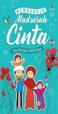 Membangun Madrasah Cinta