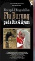 Mencegah dan Mengendalikan Flu Burung pada Itik dan Ayam