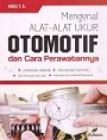 Mengenal Alat-alat Ukur Otomotif dan Cara Perawatannya