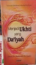Menjadi Uhkti Yang Da'iyah