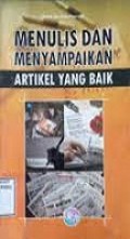 Menulis Dan Menyampaikan Artikel Yang Baik