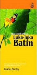Menyembuhkan Luka-luka Batin