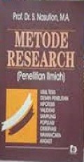 Metode Research (Penelitian Ilmiah) : Usul Tesis, Desain Penelitian, Hipotesis, Validitas, Sampling, Populasi, Observasi, Wawancara, Angket