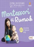 Montessori Di Rumah: 55 Kegiatan Stimulasi Bayi