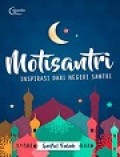Motisantri: Inspirasi dari Negeri Santri