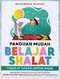 Panduan Mudah Belajar Shalat Tingkat Dasar untuk Anak