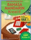 Pembelajaran Bahasa Mandarin Kreatif untuk SMP Kelas 8