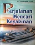 Perjalanan Mencari Keyakinan