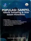 Populasi-Sampel, Teknik Sampling & Bias dalam Penelitian