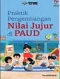 Praktik Pengembangan Nilai Jujur di PAUD