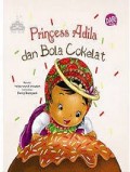 Princess Adila dan Bola Cokelat